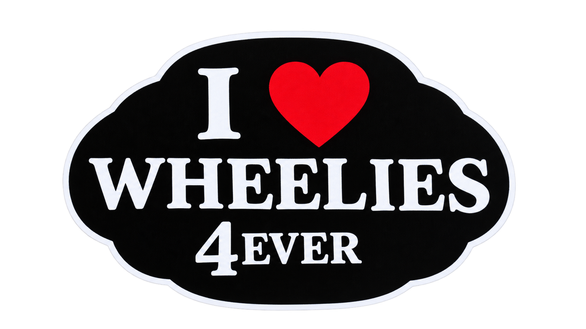 " I HEART WHEELIES 4ever" sticker